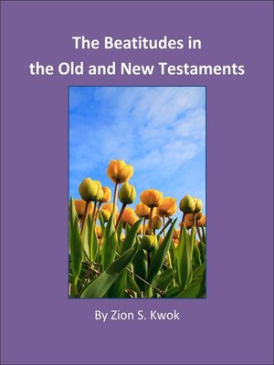 cover image of The Beatitudes in the Old and New Testaments